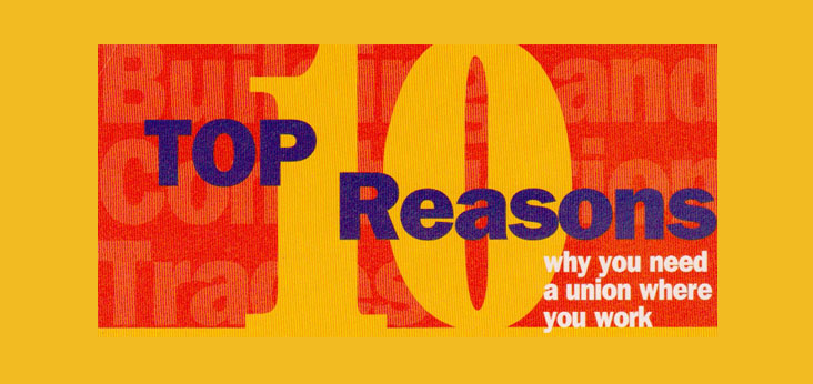 10 Reasons Why You Need A Union Where You Work